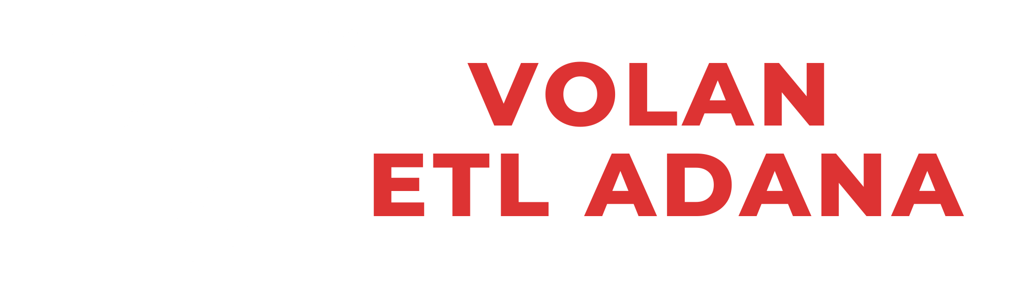 VOLAN ETL ADANA